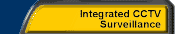 Integrated CCTV Surveillance